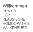 Willkommen
PRAXIS
FÜR
KLASSISCHE
HOMÖOPATHIE
VALKENBURG